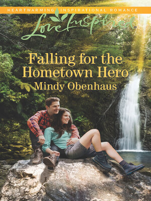 cover image of Falling for the Hometown Hero
